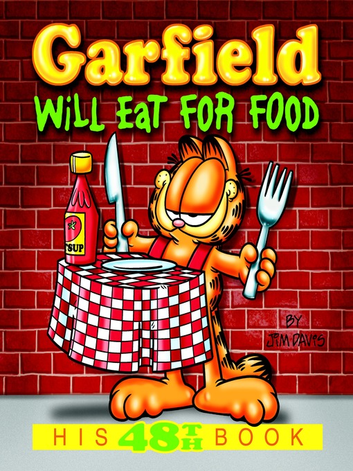 Title details for Garfield Will Eat for Food by Jim Davis - Available